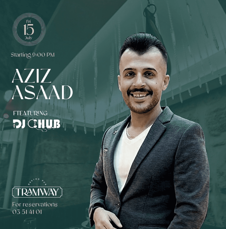 Aziz Asaad at Tramway