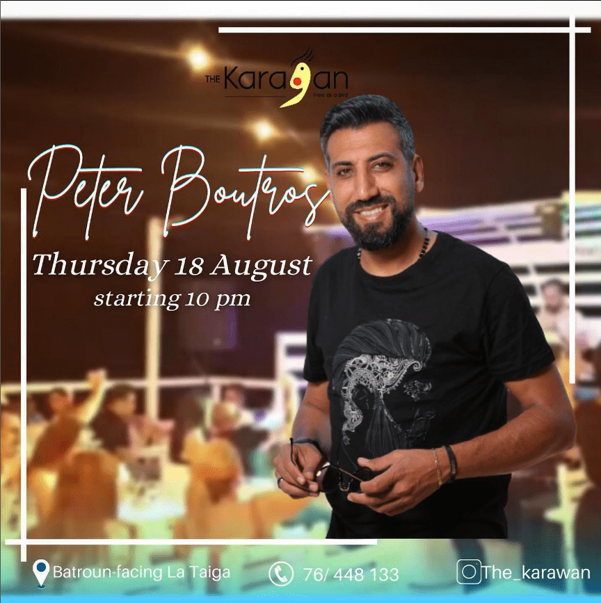 Peter Boutros at The Karawan