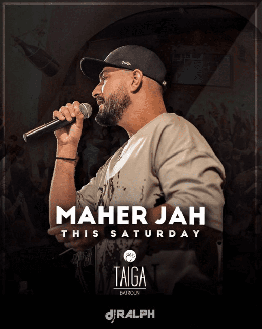 Maher Jah at TAIGA BATROUN CLUB