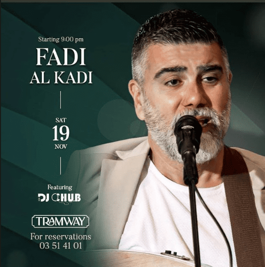 FADI AL KADI at Tramway Batroun