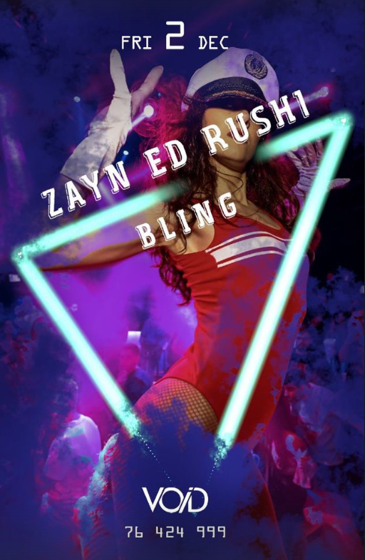 Dj Zayn Ed Rushi at Void