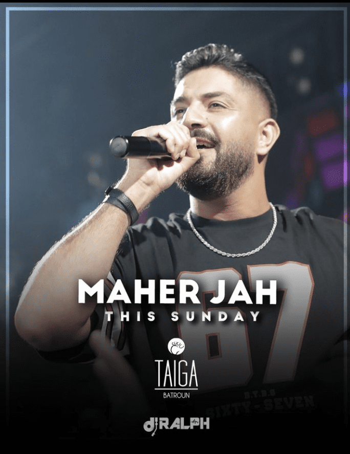 Maher Jah at TAIGA BATROUN CLUB