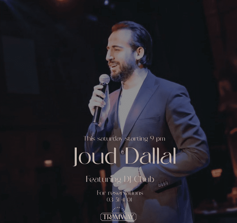 Joud dallal at Tramway Batroun