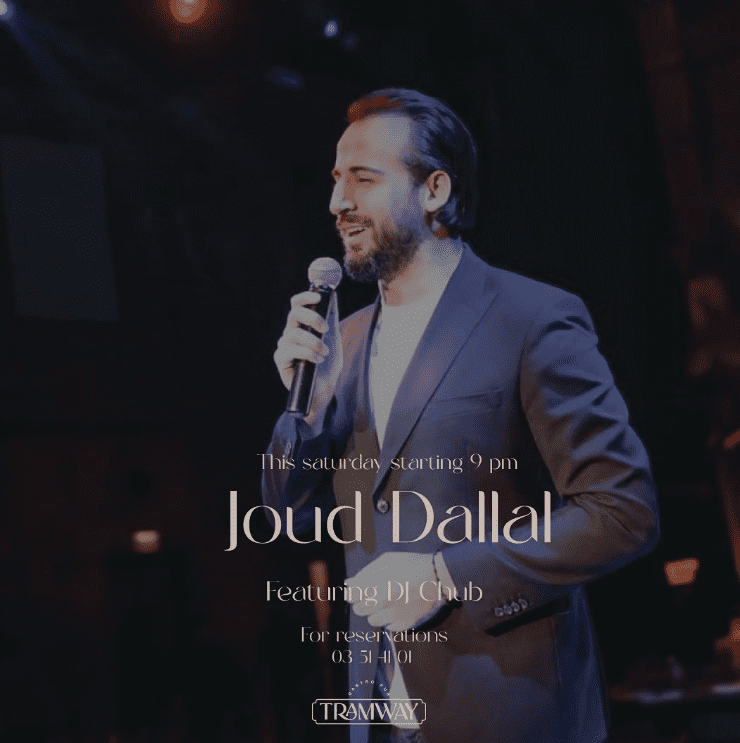 Joud dallal at Tramway Batroun