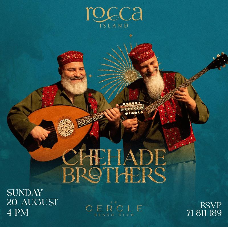 The Chehade Brothers at Rocca Island