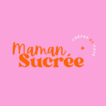 Maman Sucrée