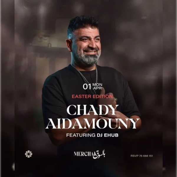 Chady Aidamouny Featuring DJ EHUB April 01, event post