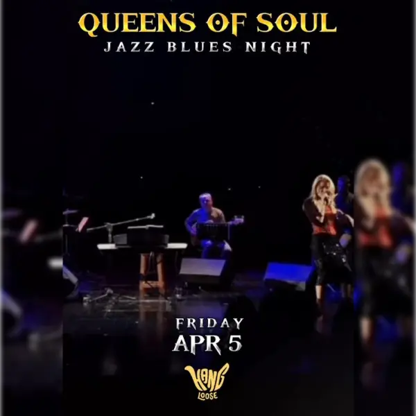 Queens of Soul Jazz Blues Night at Hnagloose April 5, event post