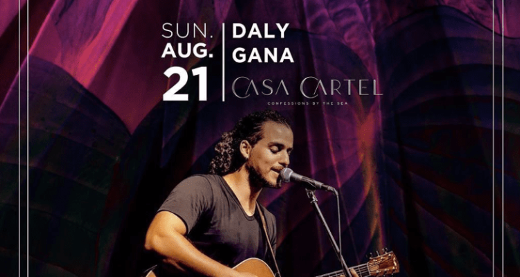 Daly Gana at Casa Cartel