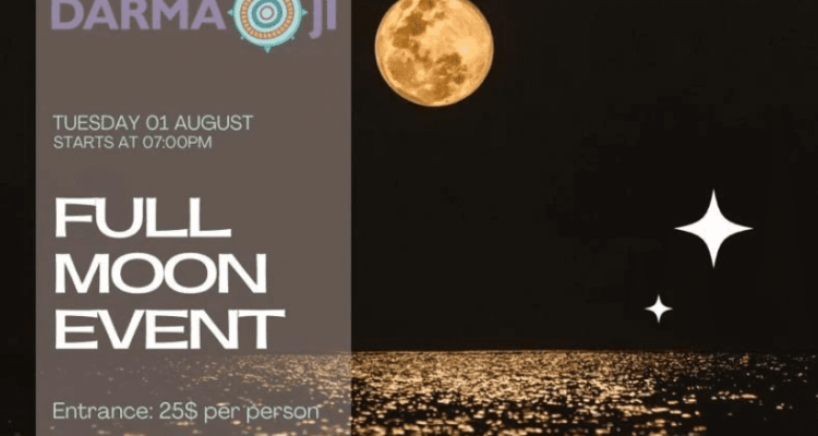 Full Moon Event at Darma Ji