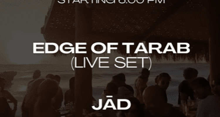 Edge of Tarab and Jad at Pierre and Friends, event post