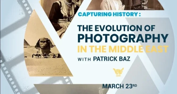 The Evolution of Photography in the Middle East with Patrick Baz, event post